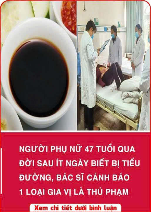 Người phụ nữ 47 tuổi qua đời sau ít ngày biết bị tiểu đường, BS nói 1 loại gia vị là thủ phạm